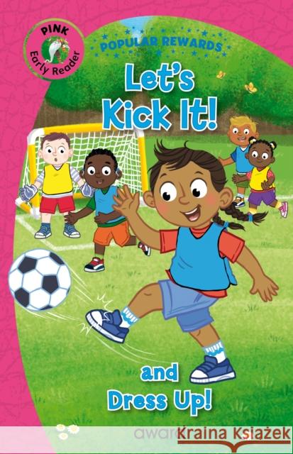 Let's Kick It!: and Dress Up Sophie Giles 9781782705437 Award Publications Ltd - książka