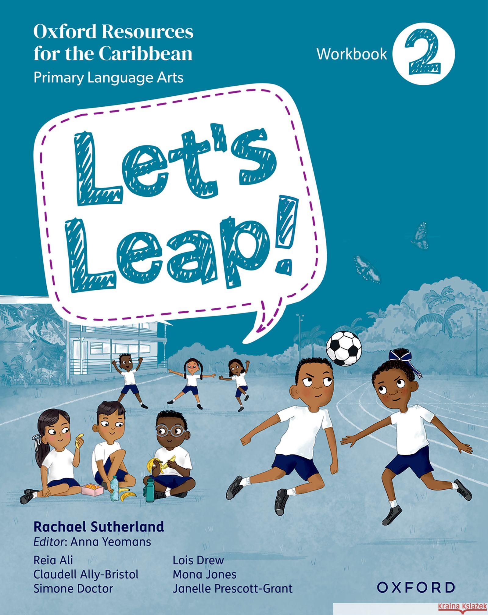 Let's Leap! Caribbean Primary Language Arts: Workbook 2 Sutherland, Rachael 9781382051880 OUP OXFORD - książka