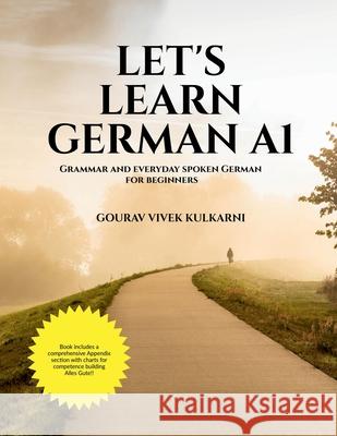 Let's Learn German A1: Grammar and everyday spoken German for beginners Gourav Vivek Kulkarni 9781684875924 Notion Press - książka