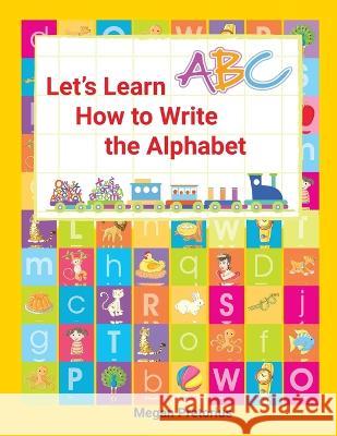 Lets Learn How to Write the Alphabet Megan Pretorius White Magic Studios 9781915796219 Maple Publishers - książka