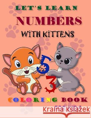 Let's learn numbers with kittens Tali Mitchell   9786057253224 Tali Mitchell - książka