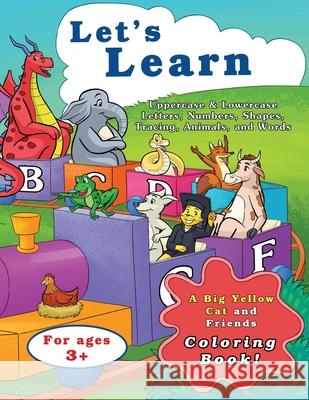 Let's Learn Uppercase & Lowercase Letters, Numbers, Shapes, Tracing, Animals, and Words Beverly Harris 9781735471204 Chapox - książka