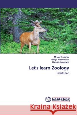 Let's learn Zoology Ergashev, Mirsaid 9786200438348 LAP Lambert Academic Publishing - książka