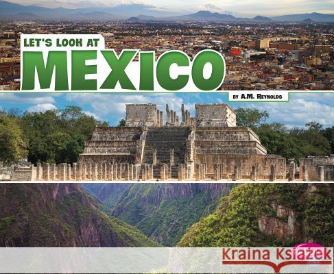 Let's Look at Mexico A. M. Reynolds 9781977103833 Capstone Press - książka