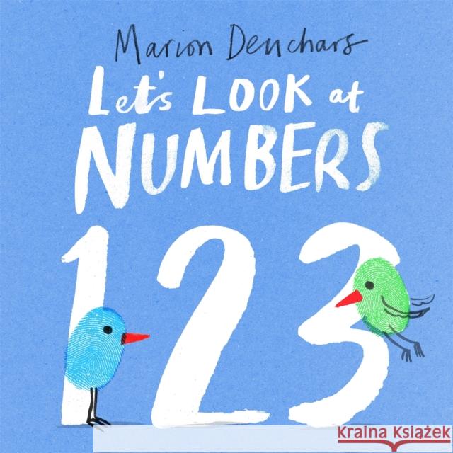 Let's Look at... Numbers: Board Book Marion Deuchars 9781786277800 Hachette Children's Group - książka