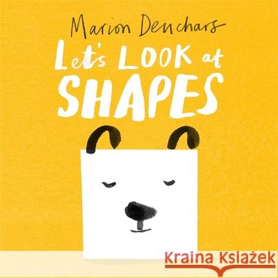 Let's Look at... Shapes: Board Book Marion Deuchars 9781786277787 Hachette Children's Group - książka