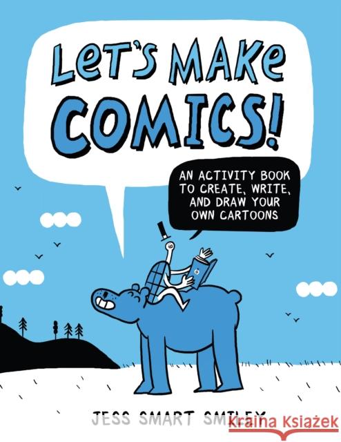 Let's Make Comics! J Smiley 9780399580727 Potter/Ten Speed/Harmony/Rodale - książka