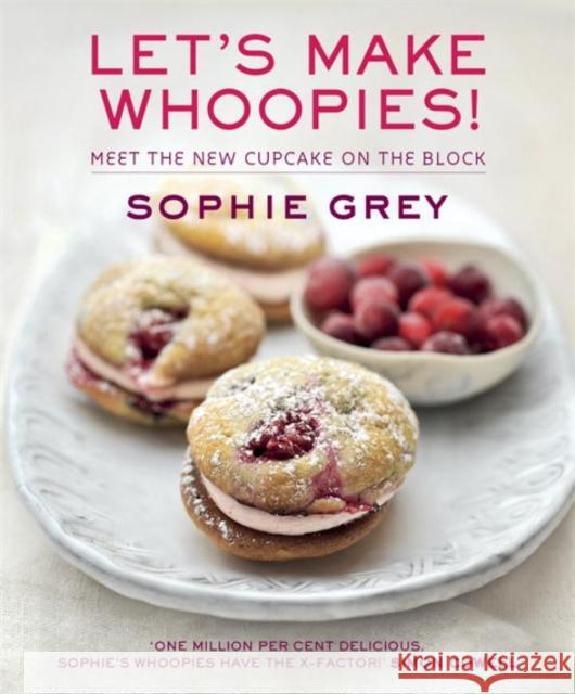 Let's Make Whoopies! Grey, Sophie 9780241953488  - książka