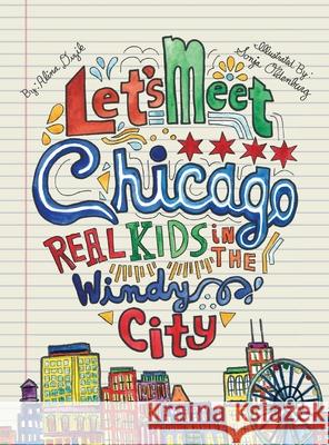 Let's Meet Chicago: Real Kids in the Windy City Alina Dizik Sonja Oldenburg 9780578677606 No Name Enterprises Inc. - książka