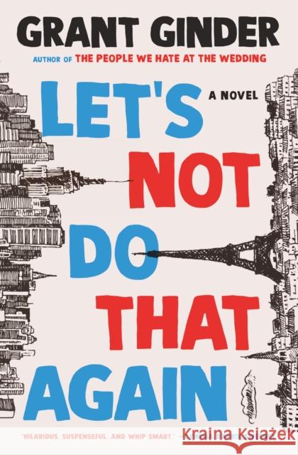 Let's Not Do That Again Grant Ginder 9781250243775 Henry Holt & Company - książka