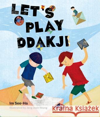 Let\'s Play Ddakji Seo-Ha Im Joon-Young Jang 9781612545837 Brown Books Kids - książka