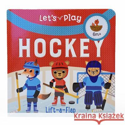 Let's Play Hockey Ginger Swift Kathryn Selbert 9781680523768 Cottage Door Press - książka
