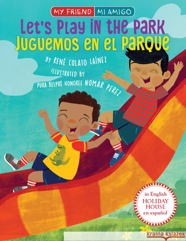 Let's Play in the Park / Juguemos En El Parque Ren? Colat Nomar Perez 9780823460892 Holiday House - książka
