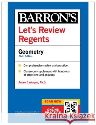 Let's Review Regents: Geometry, Sixth Edition Andre Castagna 9781506296470 Barrons Educational Services - książka
