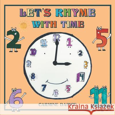 Lets Rhyme with Time Carmine Dapice 9781449788223 WestBow Press - książka