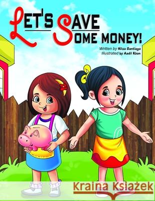 Let's Save some Money Aadil Khan, Michelle Ray, Nicole Ray 9798516861987 Independently Published - książka