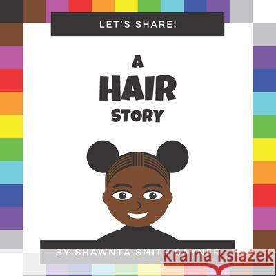 Let's Share a Hair Story Sayner, Shawnta Smith 9781952944000 Inclusive Books & More - książka