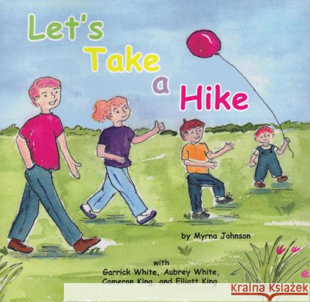 Let's Take a Hike Myrna Johnson 9781936205790 Stephen F. Austin University Press - książka