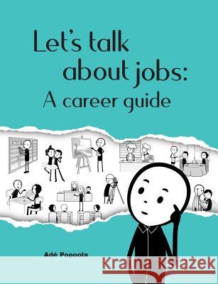Let's talk about jobs: A career guide Ade Popoola 9781999645700 Loud Cockerel Publishing - książka