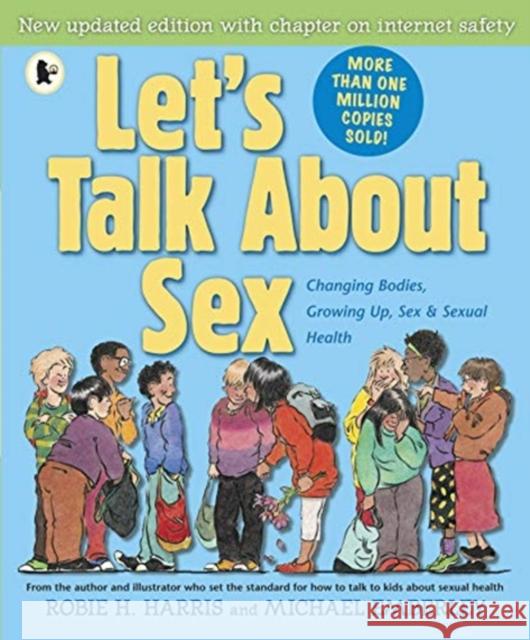 Let's Talk About Sex: Revised edition Robie H. Harris 9781406387087 Walker Books Ltd - książka