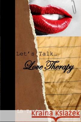 Let's Talk... Love Therapy Lb Taylor Freddi Brown David Hamma 9781732781801 G & M Publishing - książka