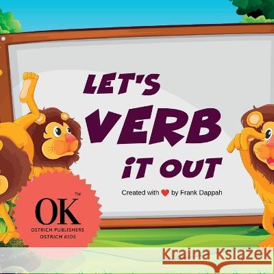 Let's Verb it out. Frank Dappah   9798373020718 Independently Published - książka