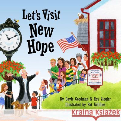 Let's Visit New Hope Gayle Goodman Pat Achilles Roy Ziegler 9781502764805 Createspace - książka