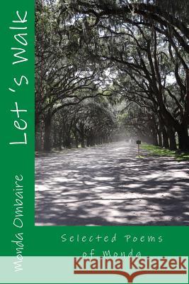 Let's Walk: Selected Poems Monda Ombaire 9781727071146 Createspace Independent Publishing Platform - książka