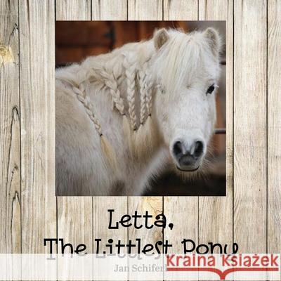 Letta, The Littlest Pony Jan Schiferl 9781792349041 Wj Ranch - książka