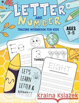 Letter and Number Tracing Workbook: Practice Pen Control with Letters - Traceable Letters for Pre-K and Kindergarten for Ages 3-5 Blake Sheba   9789356649613 Writat Publisher - książka