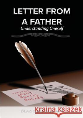 Letter From A Father: Understanding Oneself Blazio Mzilawempi 9780620913300 Hoart Benom (Pty) Ltd - książka