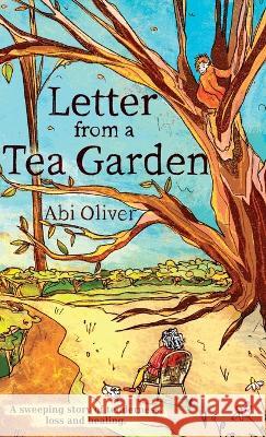 Letter from a Tea Garden Abi Oliver   9781843966562 Torc Publishing - książka
