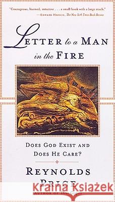 Letter To A Man In The Fire: Does God Exist And Does He Care Reynolds Price 9780684856278 Simon & Schuster - książka