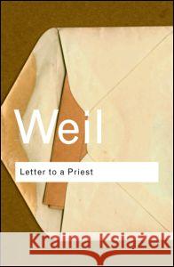 Letter to a Priest Simone Weil   9780415267663 Taylor & Francis - książka