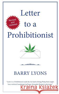 Letter to a Prohibitionist MR Barry Lyons 9781493682775 Createspace - książka