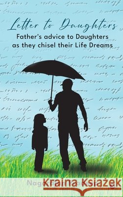 Letter to Daughters: Father's advice to Daughters as they chisel their Life Dreams Nagarajan Pradeep 9798900542638 Notion Press - książka