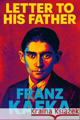 Letter to His Father S. R. Travers Franz Kafka 9781918305388 Lost Book Project - książka