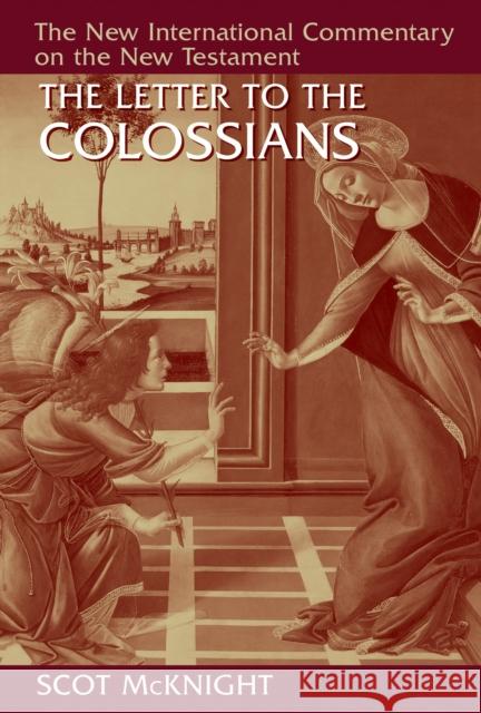 Letter to the Colossians Scot McKnight 9780802867988 William B. Eerdmans Publishing Company - książka