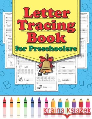 Letter Tracing Book for Preschoolers Fun Learning 9781731438690 Independently Published - książka