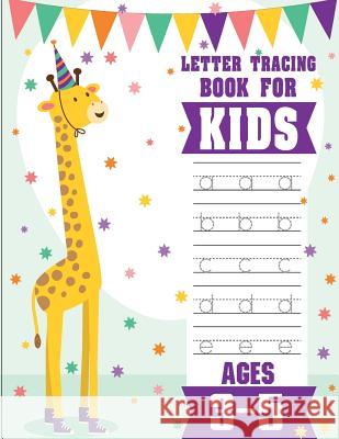 Letter tracing books for kids ages 3-5: letter tracing preschool, letter tracing, letter tracing preschool, letter tracing preschool, letter tracing w Bunk, Fidelio 9781987682199 Createspace Independent Publishing Platform - książka