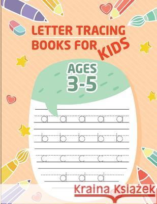 Letter tracing books for kids ages 3-5: letter tracing preschool, letter tracing, letter tracing preschool, letter tracing preschool, letter tracing w Akaishi, Cornelia 9781987769821 Createspace Independent Publishing Platform - książka