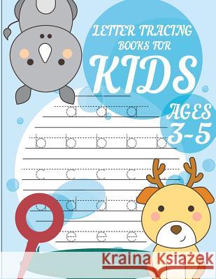Letter tracing books for kids ages 3-5: letter tracing preschool, letter tracing, letter tracing preschool, letter tracing preschool, letter tracing w Akaishi, Cornelia 9781987770094 Createspace Independent Publishing Platform - książka