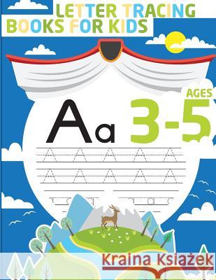 Letter Tracing Books for Kids ages 3-5: letter tracing preschool, letter tracing, letter tracing preschool, letter tracing preschool, letter tracing w Bunk, Fidelio 9781987771244 Createspace Independent Publishing Platform - książka