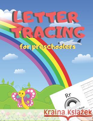 Letter Tracing for Preschoolers: Handwriting Practice Alphabet Workbook for Kids Ages 3-5, Toddlers, Nursery, Kindergartens, Homeschool - Learning to Zone365 Creativ 9781078250672 Independently Published - książka