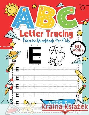 Letter Tracing Workbook: Practice Pen Control with Letters - Traceable Letters for Pre-K and Kindergarten for Ages 3-5 Blake Sheba   9789356649606 Writat Publisher - książka