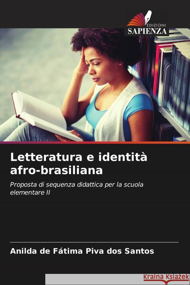 Letteratura e identità afro-brasiliana Piva dos Santos, Anilda de Fátima 9786208314811 Edizioni Sapienza - książka