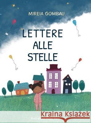 Lettere alle stelle Mireia Gombau 9788412698343 Mireia Gombau - książka