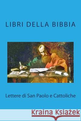 Lettere San Paolo e Cattoliche Giacomo, Pietro, Giovanni 9781783362257 Limovia.net - książka