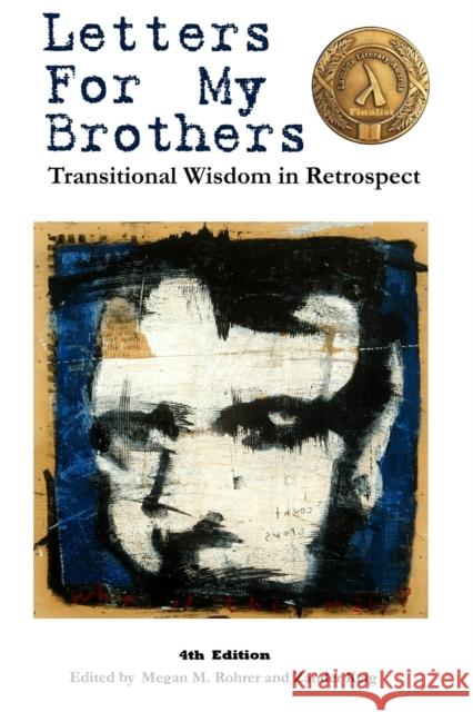 Letters for My Brothers: 4th Ed. Megan Rohrer, Zander Keig 9781312461147 Lulu.com - książka