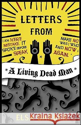 Letters from a Living Dead Man Elsa Barker 9781907661228 White Crow Books - książka